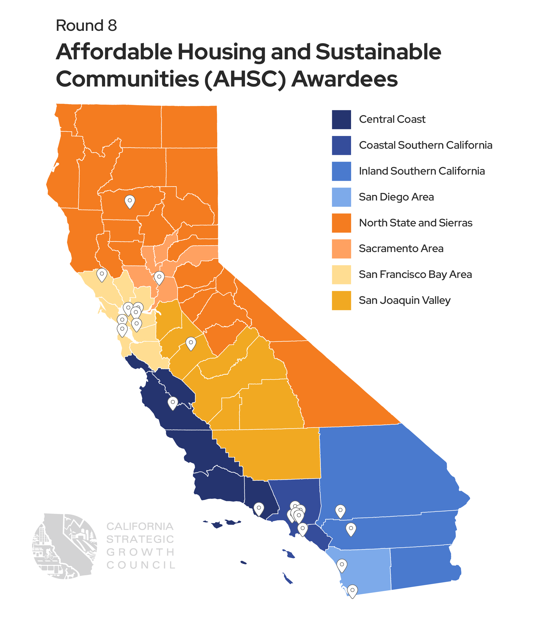 Affordable Housing and Sustainable Communities (AHSC) Awardees: An image of a map of the California regions: Central Coast, Coastal Southern California, Inland Southern California, San Diego Area, North State and Sierras, Sacramento Area, San Francisco Bay Area, and San Joaquin Valley. With 24 markers spread out through each region of where the AHSC awardees are located. 